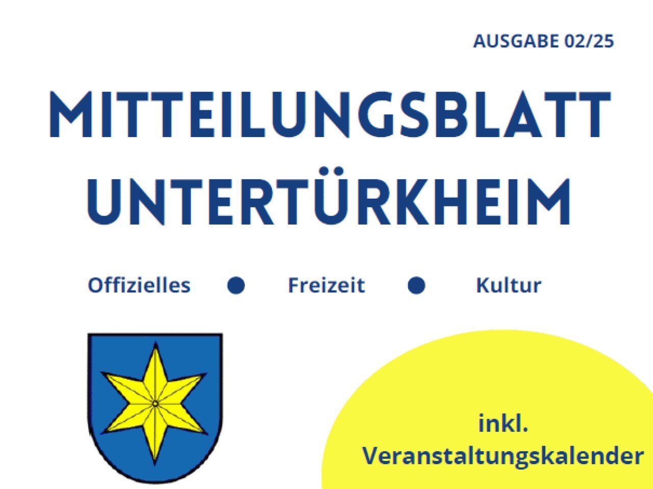 Untertürkheimer Mitteilungsblatt 2/2025 mit Terminen bis Dezember 2025 jetzt hier online
