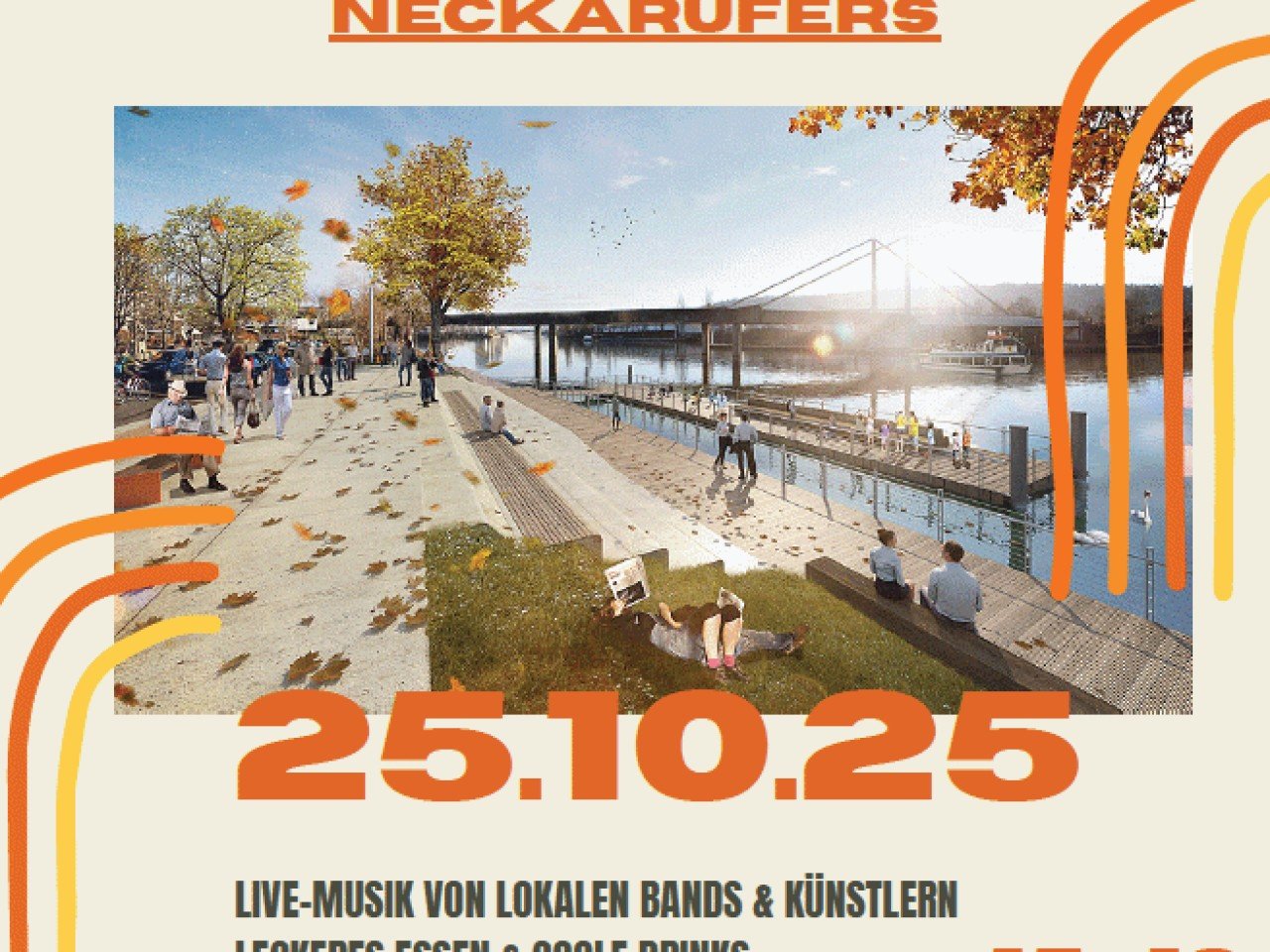 Eröffnungsfest des neu gestalteten Neckarufers am Sa 25.10.25 – 15-19 Uhr
