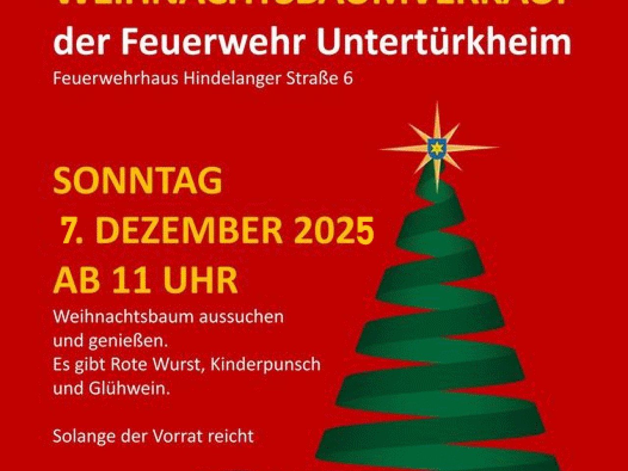 WEIHNACHTSBAUMVERKAUF der Feuerwehr So 7.12.2025 ab 11 Uhr im Feuerwehrhaus Untertürkheim Hindelange